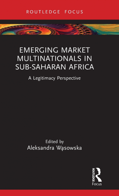 Emerging Market Multinationals in Sub-Saharan Africa