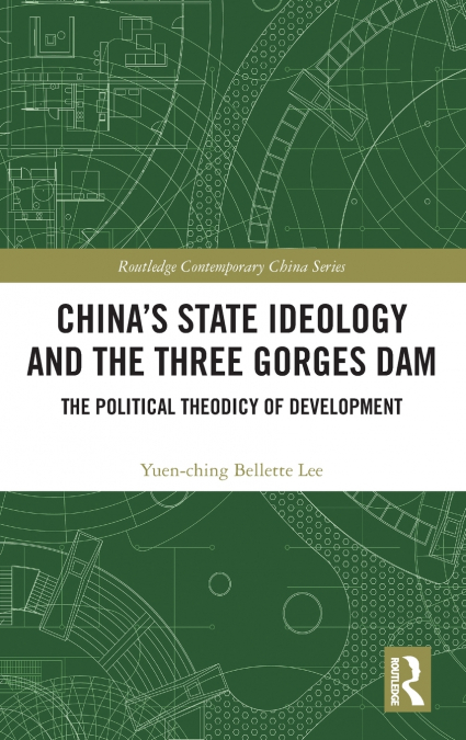 China’s State Ideology and the Three Gorges Dam