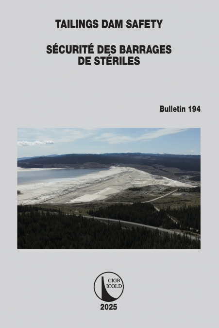 Tailings Dam Safety / Sécurité des Barrages de Stériles