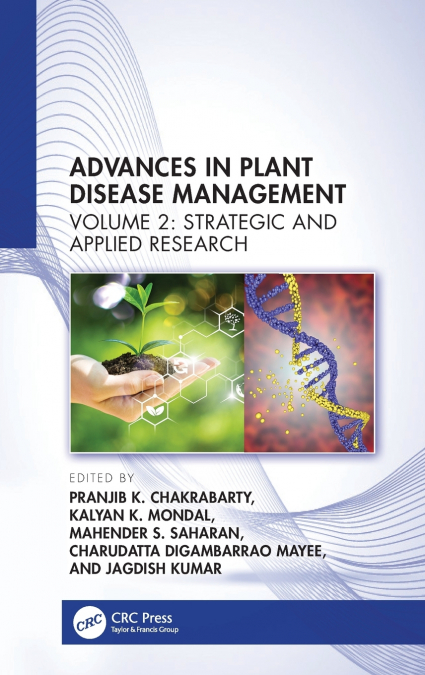 Advances in Plant Disease Management Volume II