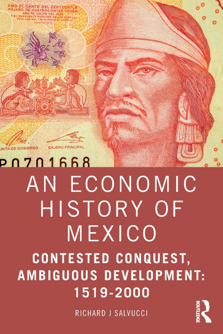 An Economic History of Mexico