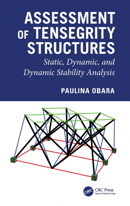Assessment of Tensegrity Structures