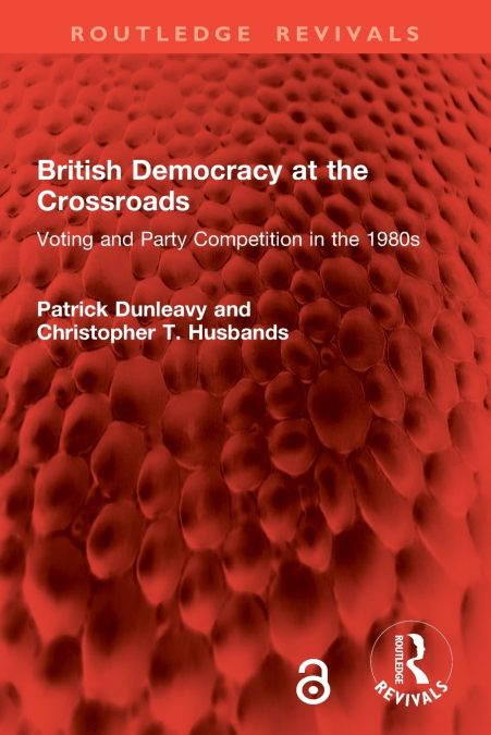 British Democracy at the Crossroads