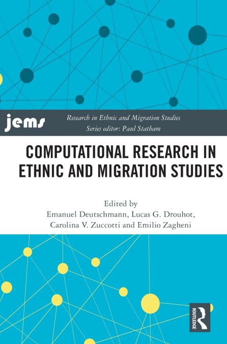 Computational Research in Ethnic and Migration Studies