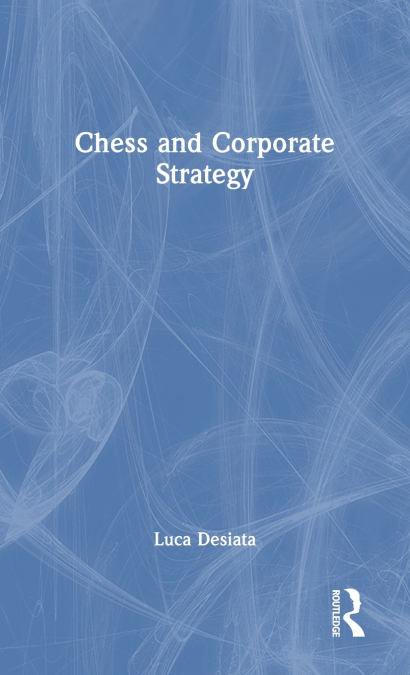 Chess and Corporate Strategy