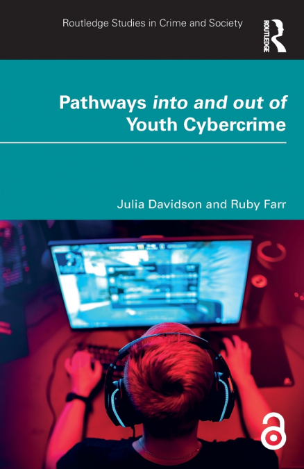 Pathways into and out of Youth Cybercrime