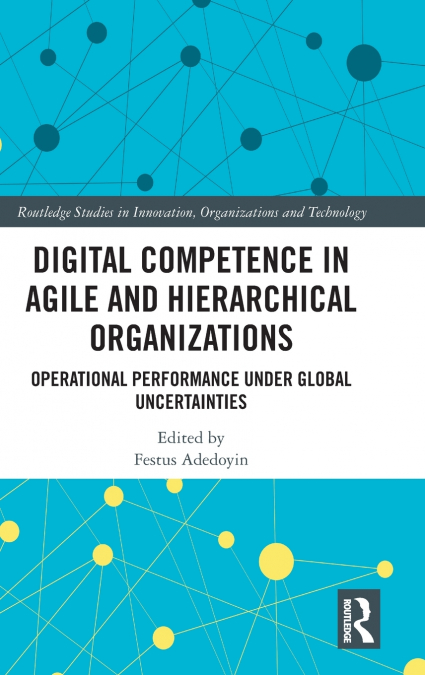 Digital Competence in Agile and Hierarchical Organizations