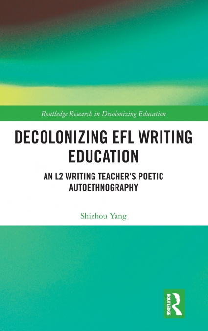 Decolonizing EFL Writing Education