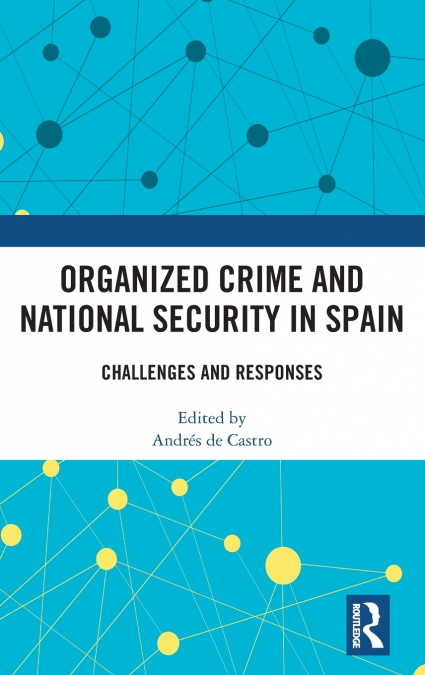 Organized Crime and National Security in Spain
