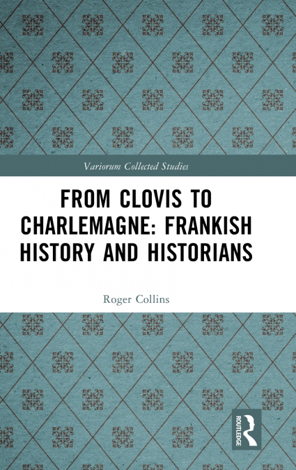 From Clovis to Charlemagne