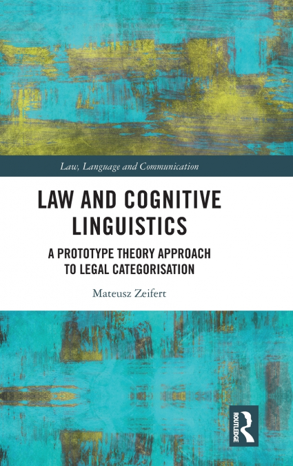Law and Cognitive Linguistics