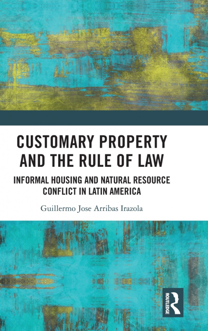 Customary Property and the Rule of Law