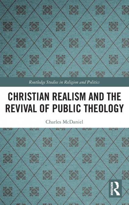 Christian Realism and the Revival of Public Theology