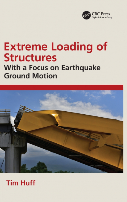 Extreme Loading of Structures