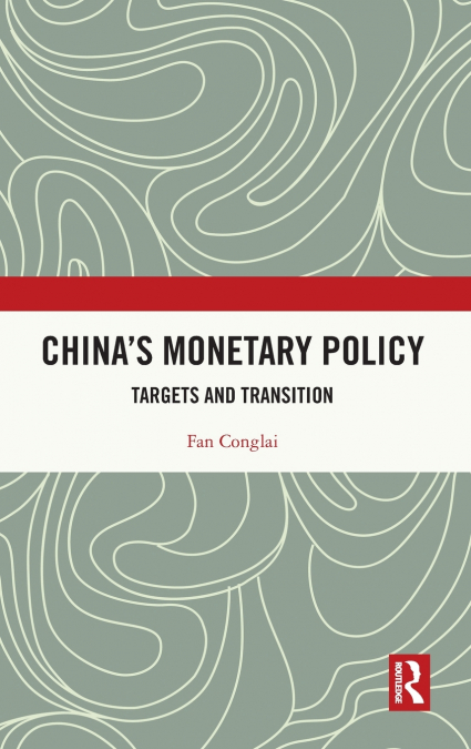 China’s Monetary Policy