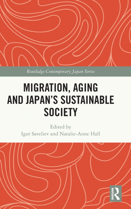 Migration, Aging and Japan’s Sustainable Society