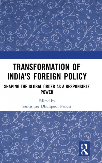 Transformation of India’s Foreign Policy
