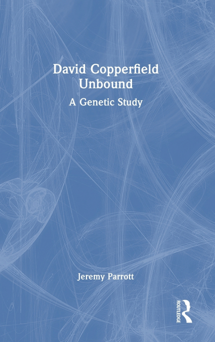 David Copperfield Unbound