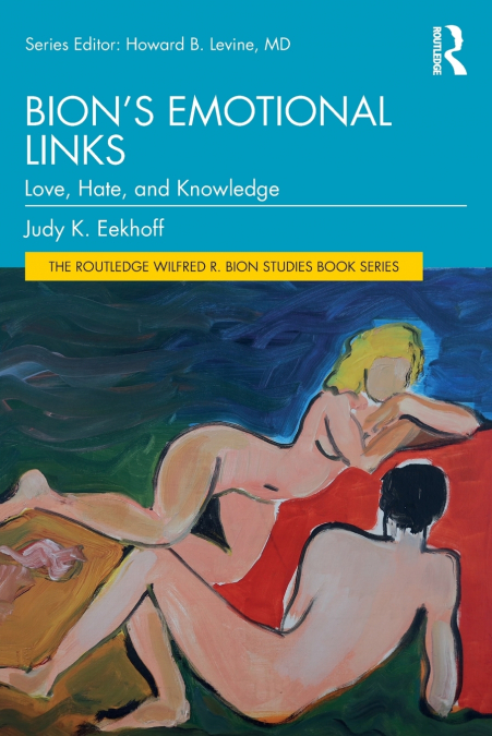Bion’s Emotional Links