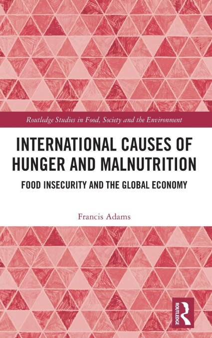 International Causes of Hunger and Malnutrition