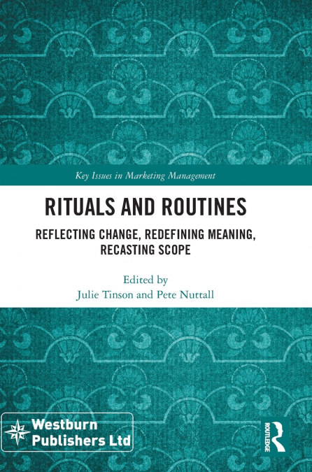Rituals and Routines