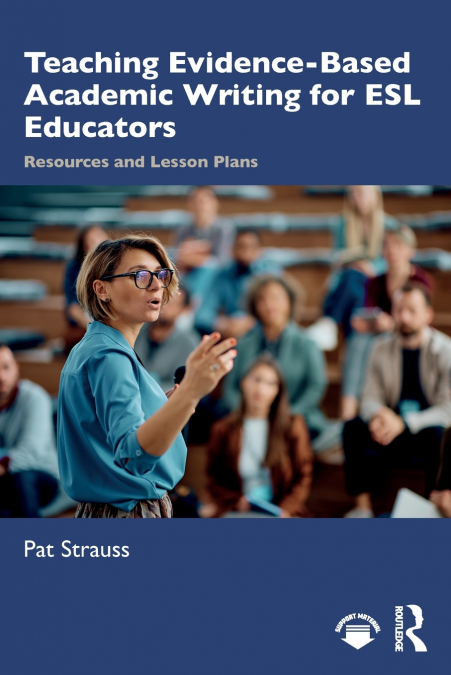 Teaching Evidence-Based Academic Writing for ESL Educators