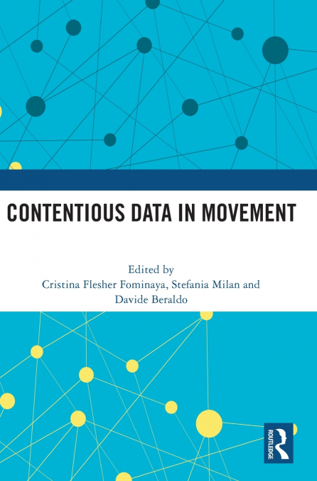 Contentious Data in Movement