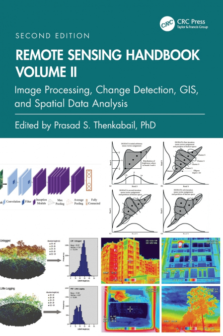 Remote Sensing Handbook, Volume II