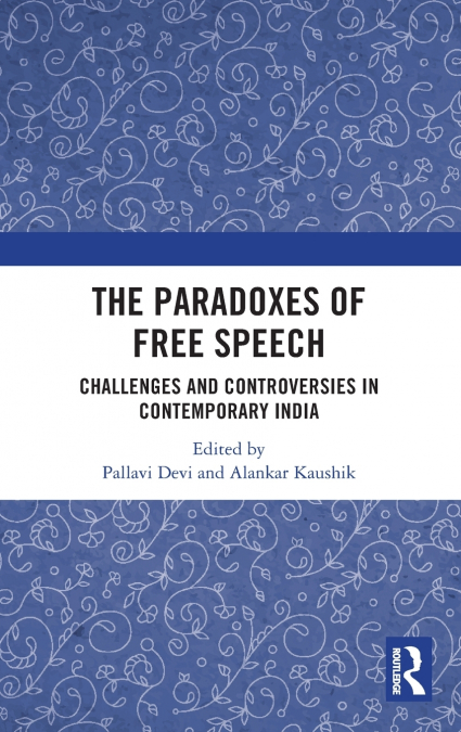 The Paradoxes of Free Speech