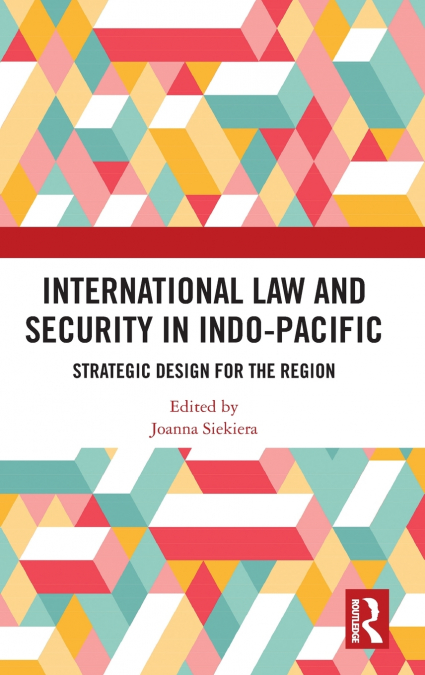 International Law and Security in Indo-Pacific