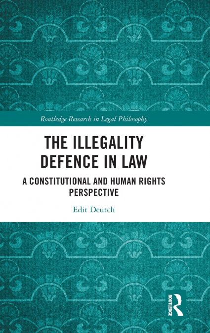 The Illegality Defence in Law