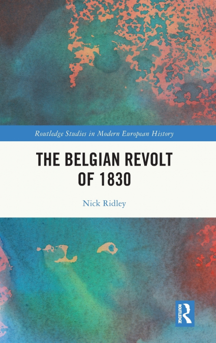 The Belgian Revolt of 1830