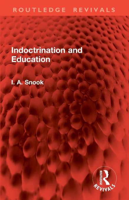 Indoctrination and Education