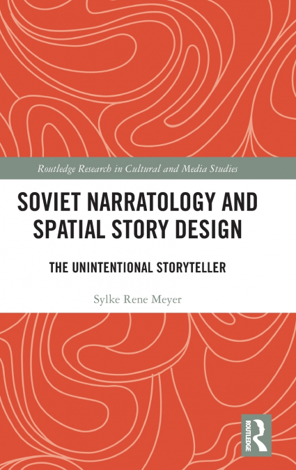 Soviet Narratology and Spatial Story Design