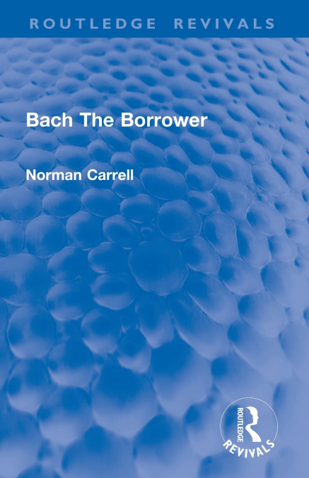 Bach The Borrower