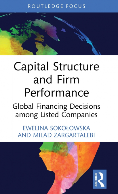 Capital Structure and Firm Performance