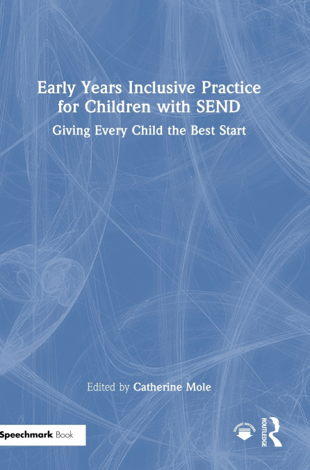 Early Years Inclusive Practice for Children with SEND