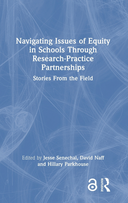 Navigating Issues of Equity in Schools Through Research-Practice Partnerships