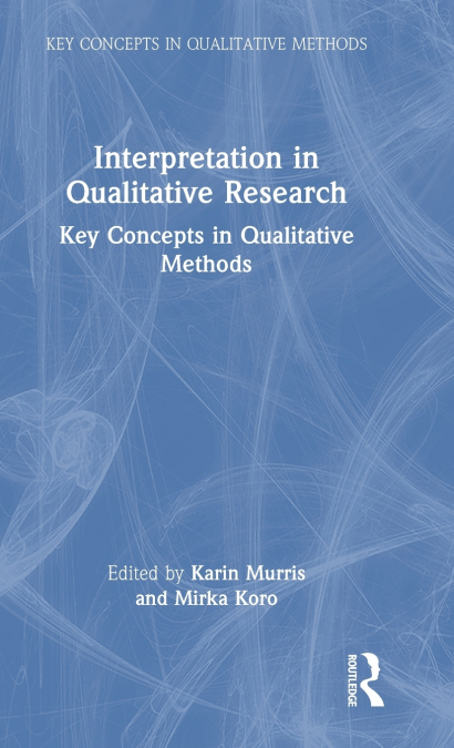 Interpretation in Qualitative Research