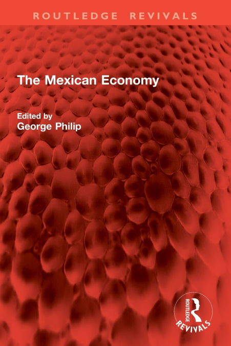 The Mexican Economy
