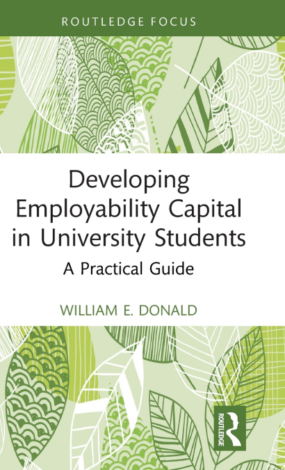 Developing Employability Capital in University Students
