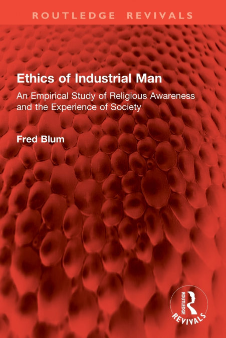 Ethics of Industrial Man