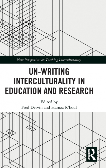 Un-writing Interculturality in Education and Research