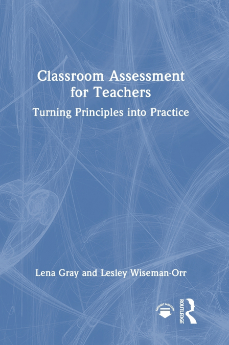 Classroom Assessment for Teachers