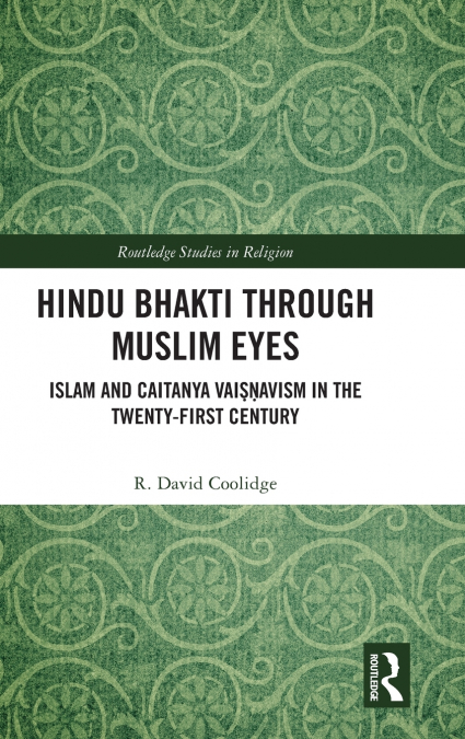 Hindu Bhakti Through Muslim Eyes