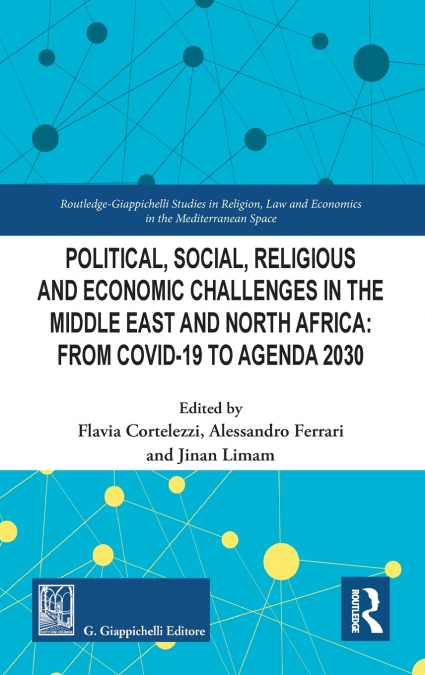 Political, Social, Religious and Economic Challenges in the Middle East and North Africa