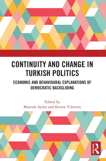 Continuity and Change in Turkish Politics