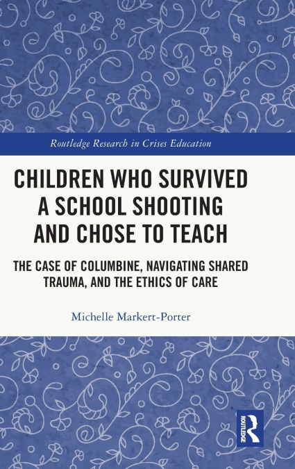 Children Who Survived a School Shooting and Chose to Teach