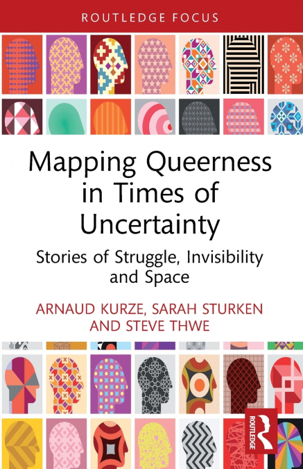 Mapping Queerness in Times of Uncertainty