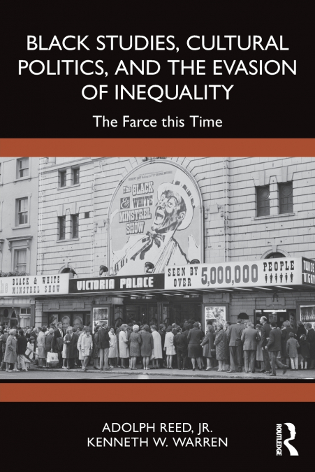 Black Studies, Cultural Politics, and the Evasion of Inequality